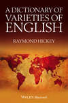 A Dictionary of Varieties of English