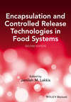 Encapsulation and Controlled Release Technologies in Food Systems