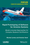 Rapid Prototyping Software for Avionics Systems