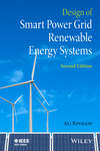 Design of Smart Power Grid Renewable Energy Systems