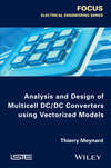 Analysis and Design of Multicell DC/DC Converters Using Vectorized Models