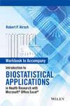 Introduction to Biostatistical Applications in Health Research with Microsoft Office Excel, Workbook