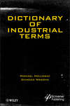 Dictionary of Industrial Terms