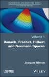 Banach, Fréchet, Hilbert and Neumann Spaces