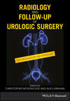 Radiology and Follow-up of Urologic Surgery