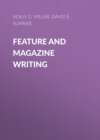 Feature and Magazine Writing