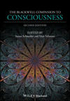 The Blackwell Companion to Consciousness