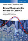 Liquid Phase Aerobic Oxidation Catalysis