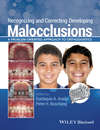 Recognizing and Correcting Developing Malocclusions