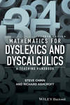 Mathematics for Dyslexics and Dyscalculics