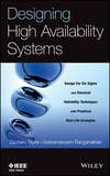 Designing High Availability Systems