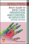 Basic Guide to Infection Prevention and Control in Dentistry