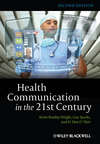 Health Communication in the 21st Century