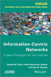 Information-Centric Networks