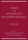 Child and Adolescent Psychopathology