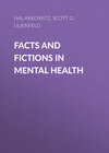 Facts and Fictions in Mental Health