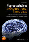 Neuropsychology for Occupational Therapists