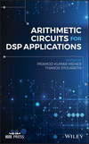 Arithmetic Circuits for DSP Applications