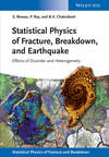 Statistical Physics of Fracture, Breakdown, and Earthquake