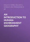 An Introduction to Human-Environment Geography