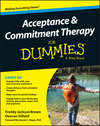 Acceptance and Commitment Therapy For Dummies