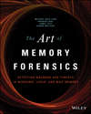 The Art of Memory Forensics