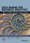 Data Mining for Business Analytics