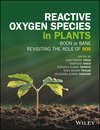 Reactive Oxygen Species in Plants