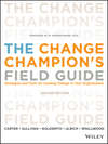 The Change Champion's Field Guide