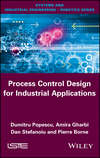 Process Control Design for Industrial Applications