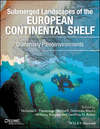 Submerged Landscapes of the European Continental Shelf