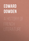 A History of French Literature