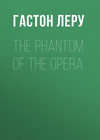 The Phantom of the Opera