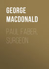 Paul Faber, Surgeon