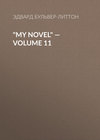 "My Novel" — Volume 11