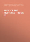 Alice, or the Mysteries — Book 03