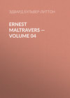 Ernest Maltravers — Volume 04