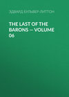 The Last of the Barons — Volume 06