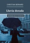 Lluvia dorada. Intimidad Reglas Secretos