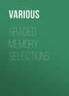 Graded Memory Selections