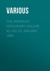 The American Missionary. Volume 43, No. 01, January, 1889