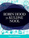 Robin Hood ja kuldne nool