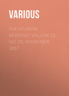 The Atlantic Monthly, Volume 01, No. 01, November, 1857