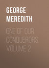 One of Our Conquerors. Volume 2