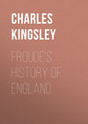 Froude's History of England