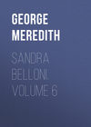 Sandra Belloni. Volume 6