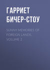 Sunny Memories of Foreign Lands, Volume 2