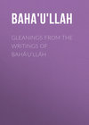 Gleanings from the Writings of Bahá'u'lláh