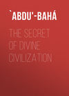 The Secret of Divine Civilization