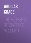 The Mother's Recompense, Volume 1